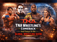 TNA Wrestling’s Comeback and Future in the Global Wrestling Scene