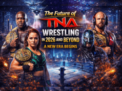 The Future of TNA Wrestling in 2026 and Beyond: A New Era Begins